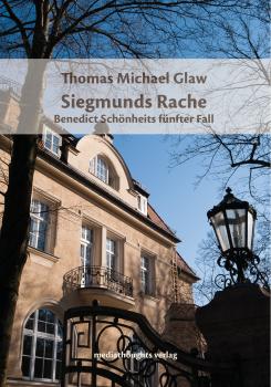 Siegmunds Rache: Benedict Schönheits fünfter Fall - Ebook
